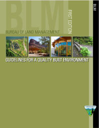 Cover of BLM Visual Resource Management Guidelines for a Quality Built Environment 2010