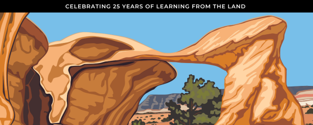 Celebrating 25 Years of Learning from the land with a graphic of rock formations, trees, mountain ranges, and clear skies. 