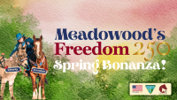 Graphic image with a colorful watercolor background and text overlay saying "Meadowood's Freedom 250 Spring Bonanza" showing a person with a horse and burro. 