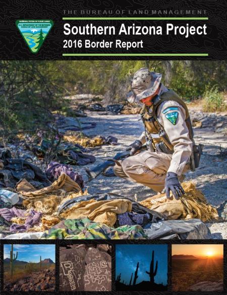 Cover of the Southern Arizona Project Report with photos of different landscapes and someone wearing a Bureau of Land Management Uniform